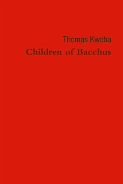 Children of Bacchus - Kwoba, Thomas
