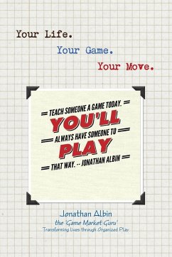 Your Life. Your Game. Your Move. - Albin, Jonathan
