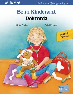 Beim Kinderarzt. Deutsch-Türkisch - Fischer, Ulrike;Höppner, Gabi