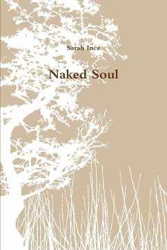 Naked Soul - Ince, Sarah