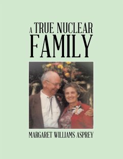 A True Nuclear Family - Asprey, Margaret Williams