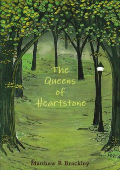 The Queens of Heartstone - Brackley, Matthew R