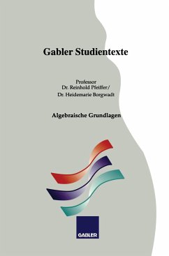 Algebraische Grundlagen - Pfeiffer, Reinhold; Borgwadt, Heidemarie
