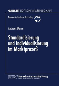 Standardisierung und Individualisierung im Marktprozeß - Marra, Andreas