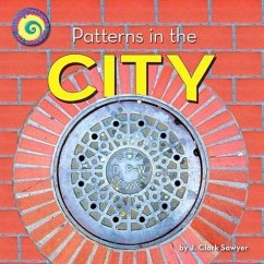 Patterns in the City - Sawyer, J. Clark