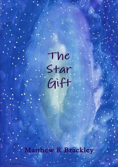 The Star Gift - Brackley, Matthew R