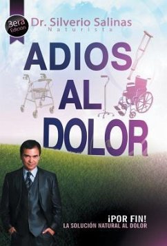 Adios Al Dolor - Salinas, Silverio