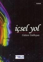 Icsel Yol - Gülbeyaz, Gülsen