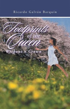 Footprints of the Queen Without a Crown - Barquin, Ricardo Galvan