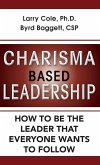 Charisma Based Leadership