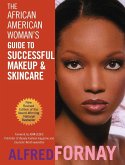 The African American Woman's Guide to Successful Makeup and Skincare