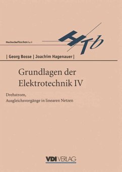 Grundlagen der Elektrotechnik IV - Bosse, Georg