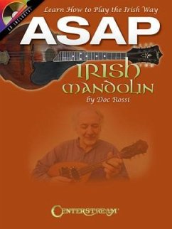 ASAP Irish Mandolin: Learn How to Play the Irish Way [With CD (Audio)] - Rossi, Doc