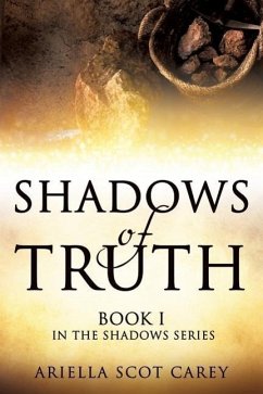 Shadows of Truth - Carey, Ariella Scot