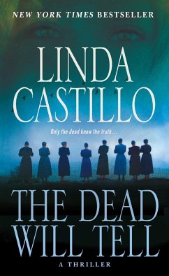 The Dead Will Tell - Castillo, Linda