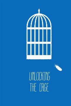 Unlocking the Cage - Gleiser, Meagan