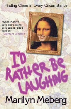 I'd Rather Be Laughing - Meberg, Marilyn