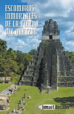 Cover Escombros Inmortales de La Tierra del Quetzal