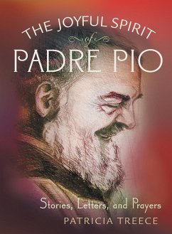Joyful Spirit of Padre Pio - Treece, Patricia