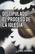 Discipulado, El Proceso de La Iglesia - Bild 1
