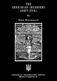 The Ukrainian Insurgent Army (Upa) - Martowych, Oleh