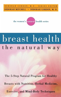 Breast Health the Natural Way - Mitchell, Deborah; Gordon, Deborah