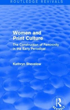 Women and Print Culture (Routledge Revivals) - Shevelow, Kathryn