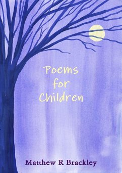 Poems for Children - Brackley, Matthew R