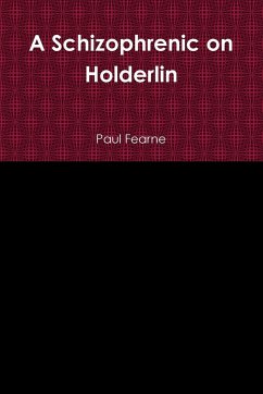 A Schizophrenic on Holderlin - Fearne, Paul
