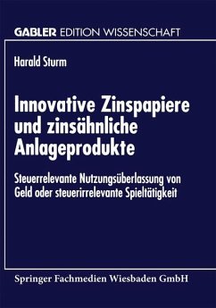 Innovative Zinspapiere und zinsähnliche Anlageprodukte - Sturm, Harald