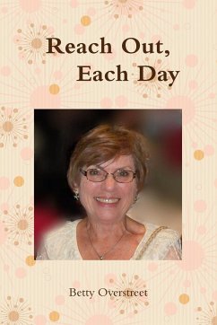 Reach Out, Each Day - Overstreet, Betty