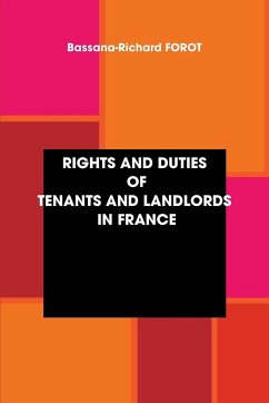 Rights and Duties of Tenants and Landlords in France - Forot Bassana-Richard