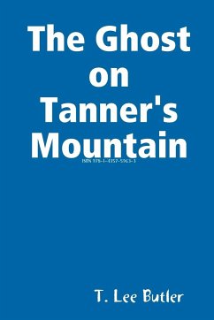 The Ghost on Tanner's Mountain - Butler, T. Lee