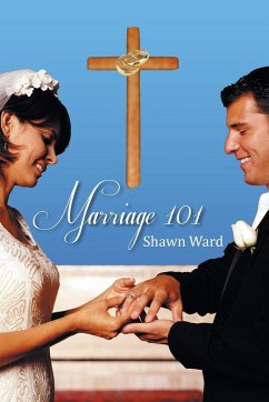 Marriage 101 - Ward, Shawn