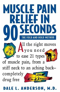 Muscle Pain Relief in 90 Seconds - Anderson, Dale L