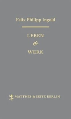 Leben & Werk - Ingold, Felix Philipp