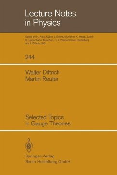 Selected Topics in Gauge Theories - Dittrich, Walter; Reuter, Martin