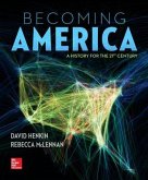 Becoming America with Connect Plus Access Code: A History for the 21st Century