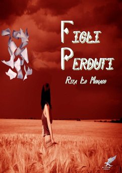 Figli perduti - Lo Monaco, Rita