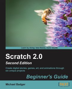 Scratch 2.0 Beginner's Guide (Update) - Badger, Michael