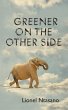 Greener on the Other Side - Bild 1