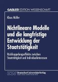 Nichtlineare Modelle und die langfristige Entwicklung der Staatstätigkeit