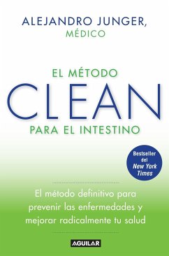 El Método Clean Para El Intestino / Clean Gut - Junger, Alejandro