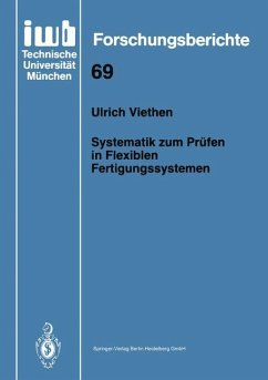 Systematik zum Prüfen in Flexiblen Fertigungssystemen - Viethen, Ulrich