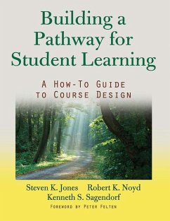 Building a Pathway to Student Learning - Jones, Steven G; Noyd, Robert K; Sagendorf, Kenneth S