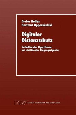 Digitaler Distanzschutz - Nelles, Dieter;Opperskalski, Hartmut