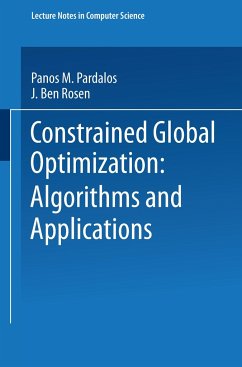 Constrained Global Optimization: Algorithms and Applications - Pardalos, Panos M.; Rosen, J. Ben