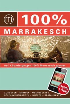 100% Cityguide Marrakesch - Emmers, Astrid; Albertsma, Rixt