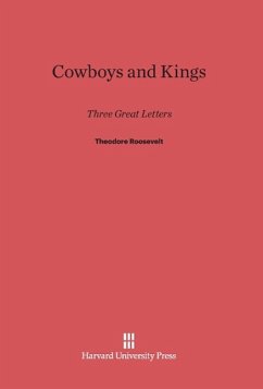 Cowboys and Kings - Roosevelt, Theodore