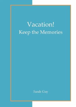 Vacation! Keep the Memories - Guy, Sarah